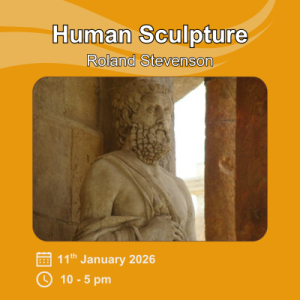 Human Sculpture Course with Roland Stevenson
